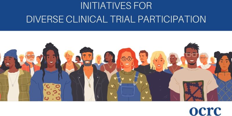 New Initiatives for Diverse Clinical Trial Participation